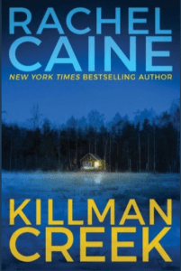 Killman Creek. Stillhouse Lake #2 by Rachel Caine, OMG! 5 BOOKS I DID NOT FINISH!
