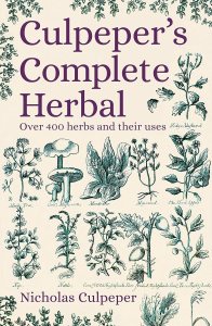 Culpeper’s Complete Herbal: Over 400 Herbs and Their Uses
